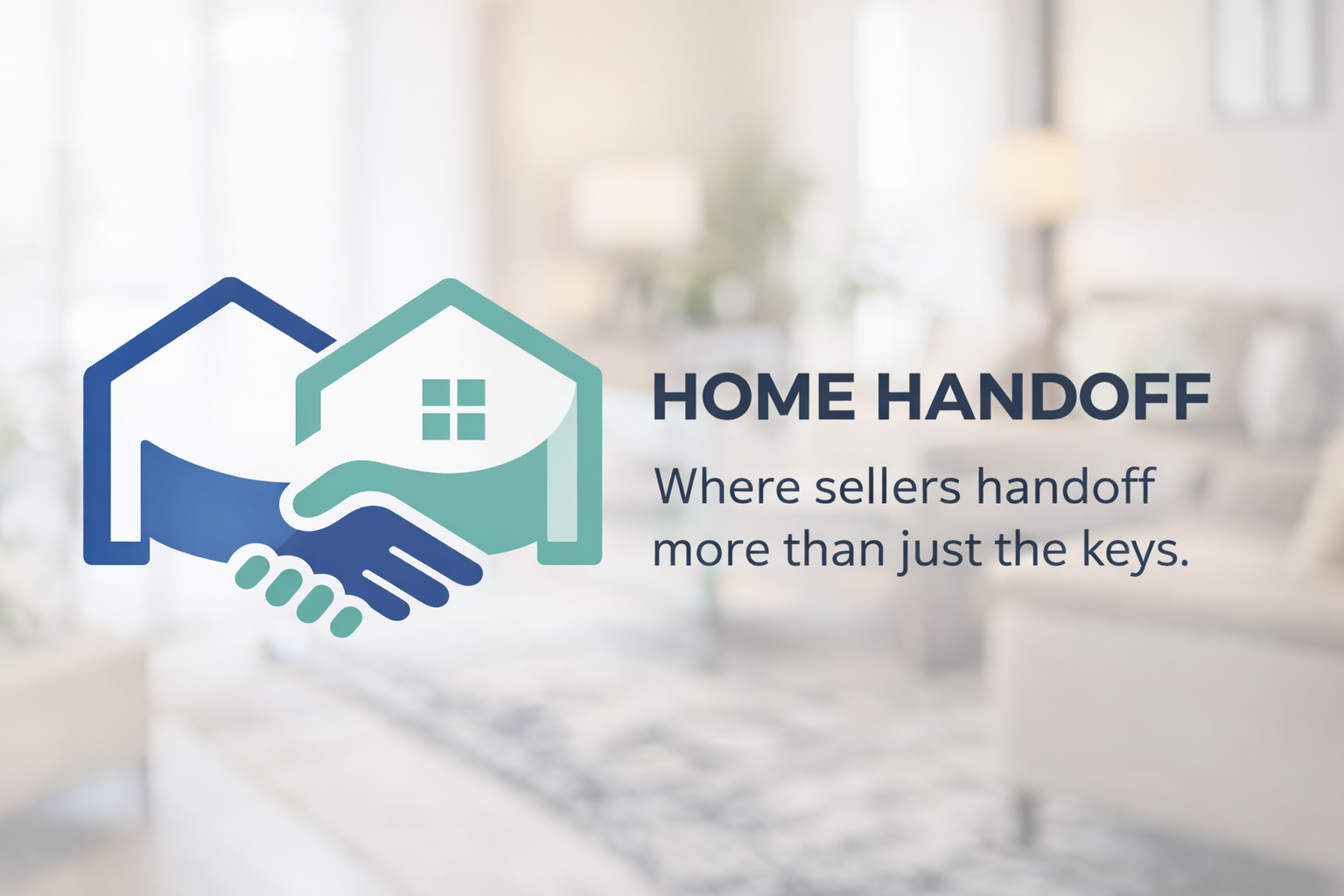 HomeHandoff - Seamless real estate transitions